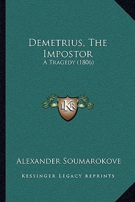 Demetrius, The Impostor: A Tragedy (1806)