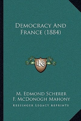 Democracy And France (1884)