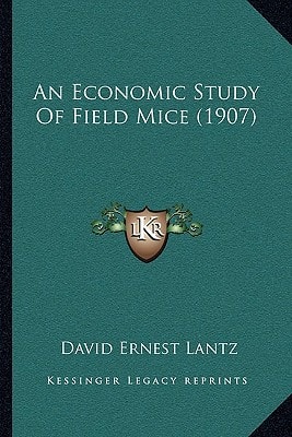 An Economic Study Of Field Mice (1907)
