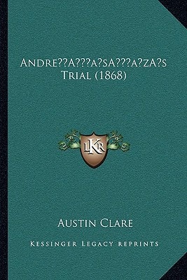 Andre’s Trial (1868)