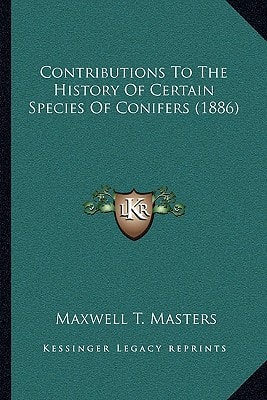 Contributions To The History Of Certain Species Of Conifers (1886)