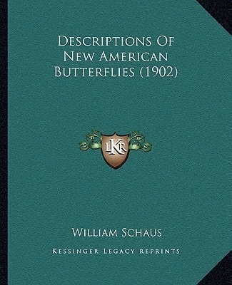 Descriptions Of New American Butterflies (1902)