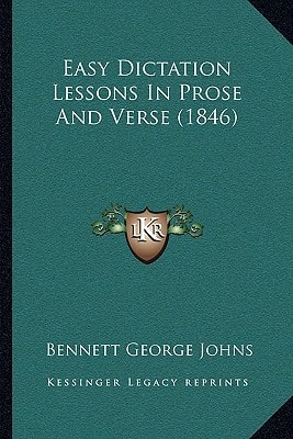 Easy Dictation Lessons In Prose And Verse (1846)
