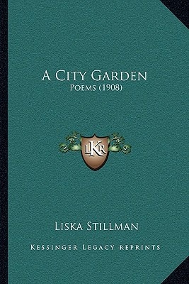 A City Garden: Poems (1908)
