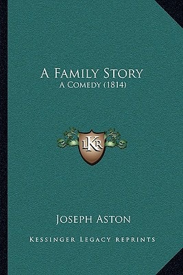 A Family Story: A Comedy (1814)