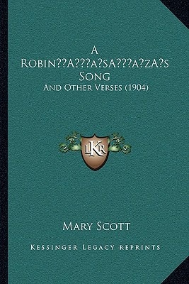 A Robin’s Song: And Other Verses (1904)