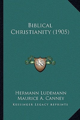 Biblical Christianity (1905)