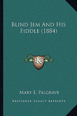 Blind Jem And His Fiddle (1884)