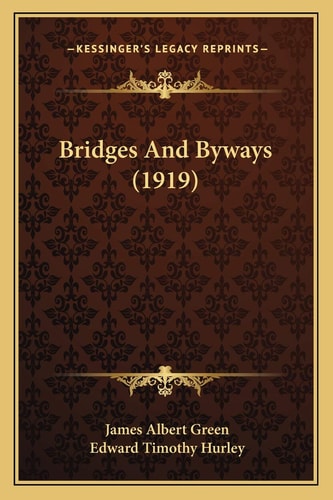 Bridges And Byways (1919)
