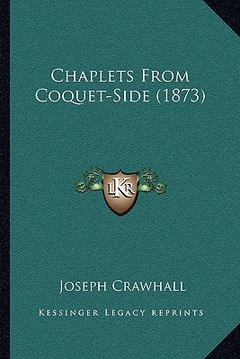 Chaplets From Coquet-Side (1873)