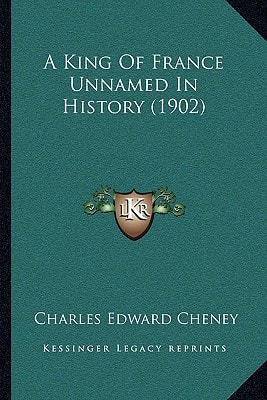 A King Of France Unnamed In History (1902)