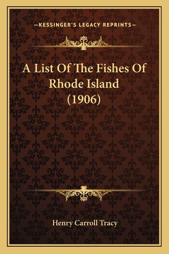 A List Of The Fishes Of Rhode Island (1906)