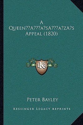 A Queen’s Appeal (1820)