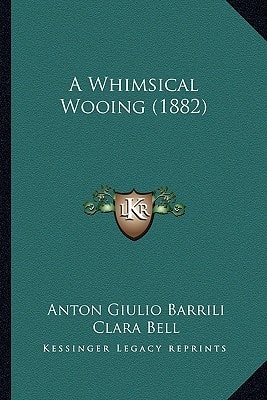 A Whimsical Wooing (1882)
