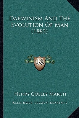 Darwinism And The Evolution Of Man (1883)