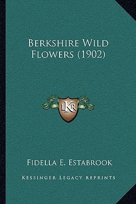 Berkshire Wild Flowers (1902)
