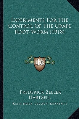 Experiments For The Control Of The Grape Root-Worm (1918)