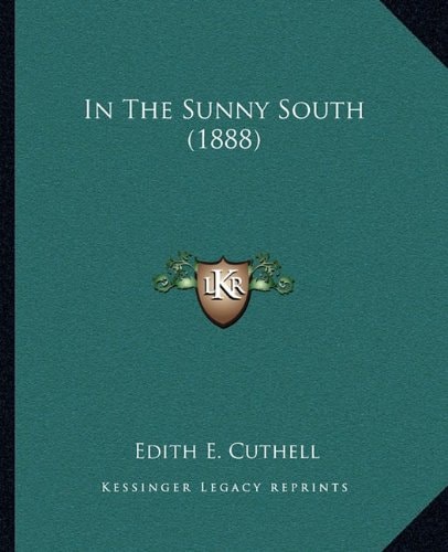 In The Sunny South (1888)