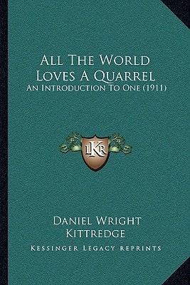 All The World Loves A Quarrel: An Introduction To One (1911)