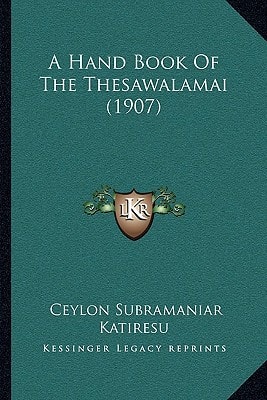 A Hand Book Of The Thesawalamai (1907)