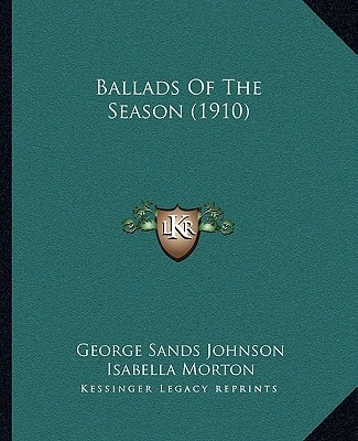 Ballads Of The Season (1910)