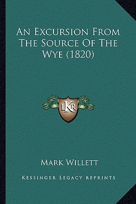 An Excursion From The Source Of The Wye (1820)