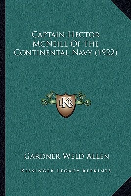 Captain Hector McNeill Of The Continental Navy (1922)