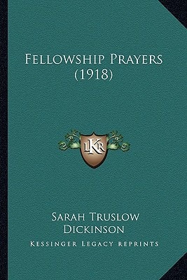 Fellowship Prayers (1918)