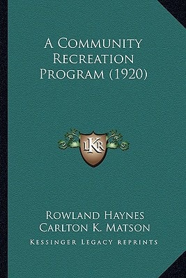 A Community Recreation Program (1920)