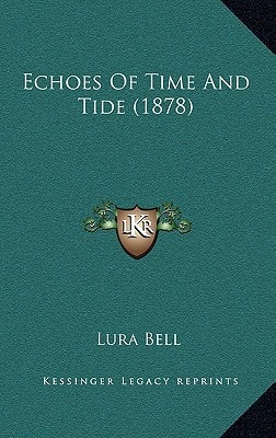 Echoes Of Time And Tide (1878)