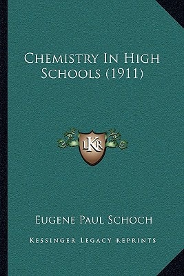 Chemistry In High Schools (1911)
