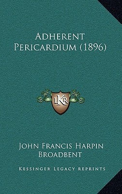 Adherent Pericardium (1896)