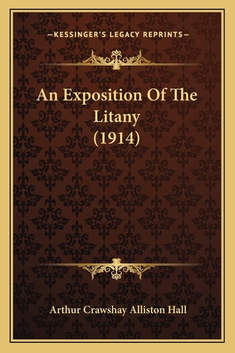 An Exposition Of The Litany (1914)