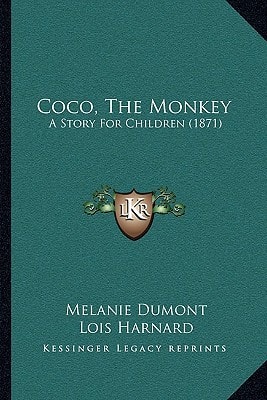 Coco, The Monkey: A Story For Children (1871)
