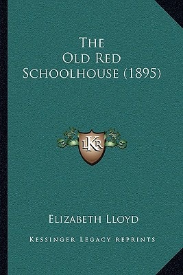 The Old Red Schoolhouse (1895)