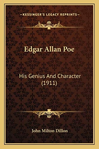 Edgar Allan Poe: His Genius And Character (1911)
