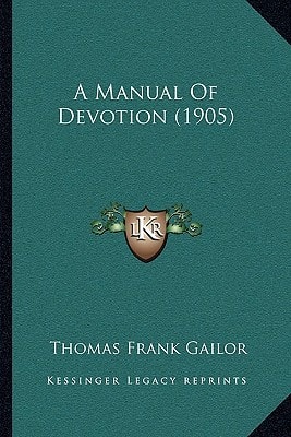 A Manual Of Devotion (1905)