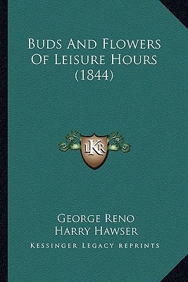 Buds And Flowers Of Leisure Hours (1844)