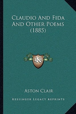 Claudio And Fida And Other Poems (1885)