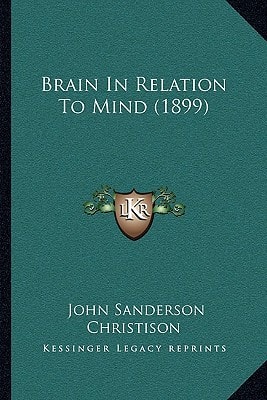 Brain In Relation To Mind (1899)