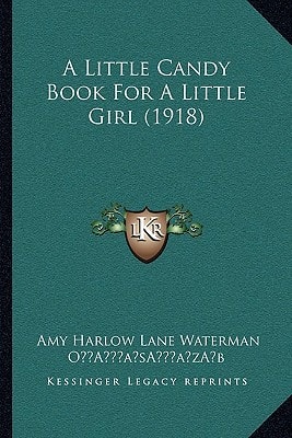 A Little Candy Book For A Little Girl (1918)