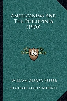 Americanism And The Philippines (1900)