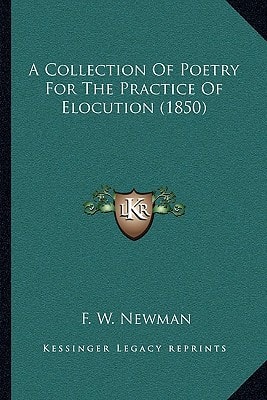 A Collection Of Poetry For The Practice Of Elocution (1850)