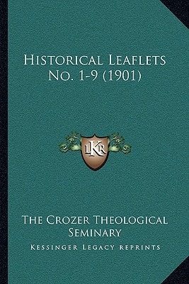 Historical Leaflets No. 1-9 (1901)