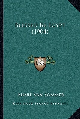 Blessed Be Egypt (1904)
