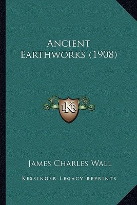 Ancient Earthworks (1908)