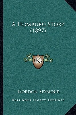 A Homburg Story (1897)