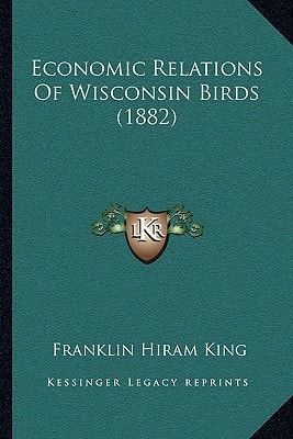 Economic Relations Of Wisconsin Birds (1882)