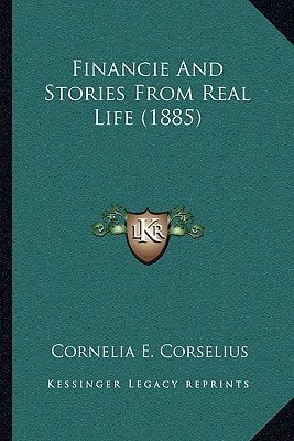 Financie And Stories From Real Life (1885)