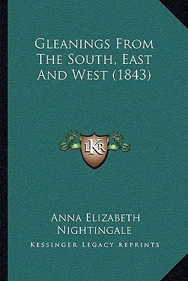 Gleanings From The South, East And West (1843)